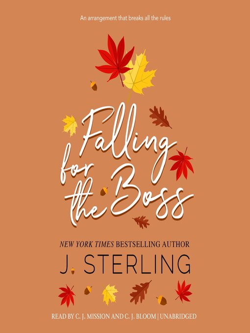 Title details for Falling for the Boss by J. Sterling - Wait list